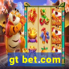 gt bet.com